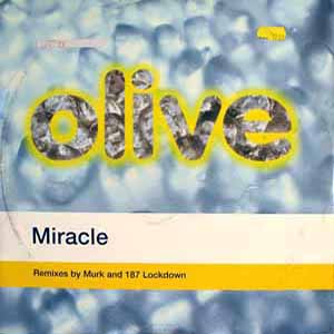 OLIVE / MIRACLE (REMIXES)