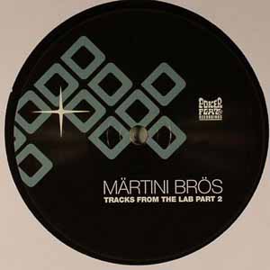 MARTINI BROS / TRACKS FROM THE LAB PART 2