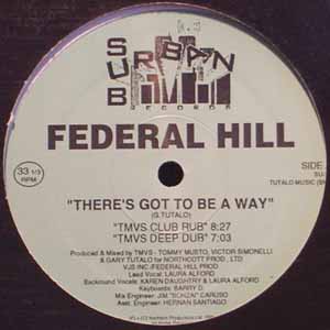 FEDERAL HILL / THERE'S GOT TO BE A WAY