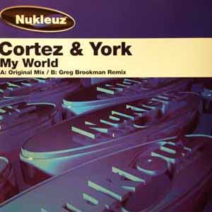 CORTEZ & YORK / MY WORLD