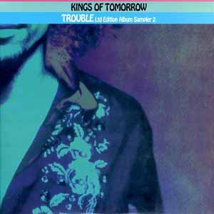 KINGS OF TOMORROW / TROUBLE (LTD EDITION ALBUM SAMPLER 2)