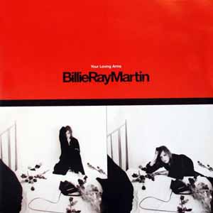 BILLIE RAY MARTIN / YOUR LOVING ARMS (RECORD 2 OF 2 SET)