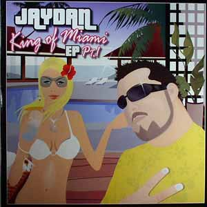 JAYDAN / KING OF MIAMI EP PT 1
