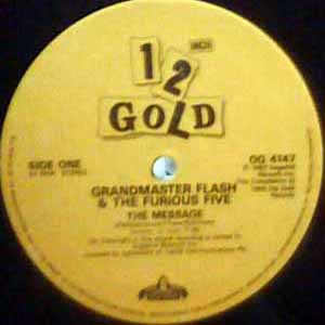 GRANDMASTER FLASH & THE FURIOUS FIVE / THE MESSAGE