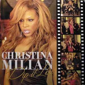 CHRISTINA MILAN / DIP IT LOW