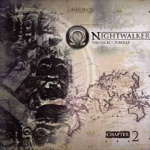 NIGHTWALKER / THE SECRET SCROLLS CHAPTER 2