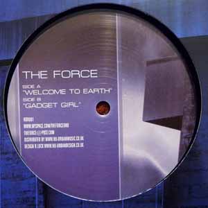 THE FORCE / WELCOME TO EARTH