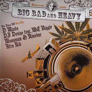 BIG BAD & HEAVY / THE ALBUM EP PART ONE