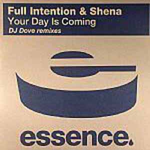 FULL INTENTION & SHENA / YOU DAY IS COMING (DJ DOVE REMIXES)