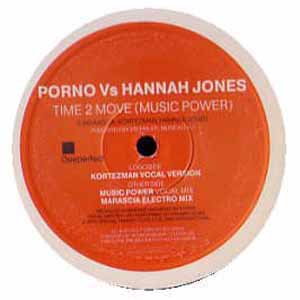 PORNO VS HANNAH JONES / TIME 2 MOVE (MUSIC POWER)