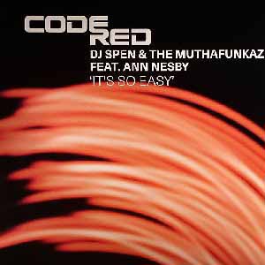 DJ SPEN & THE MUTHAFUNKAZ FEAT ANN NESBY / IT'S SO EASY
