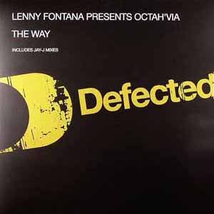 LENNY FONTANA PRES OCTAH'VIA / THE WAY
