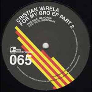 CRISTIAN VARELA / FOR MY BRO EP PART 2