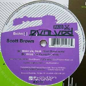 SCOTT BROWN / MAKE YOU FREAK
