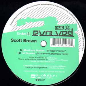 SCOTT BROWN / HARDCORE HUSTLER