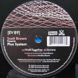 SCOTT BROWN PRESENTS PLUS SYSTEM / WALK TOGETHER