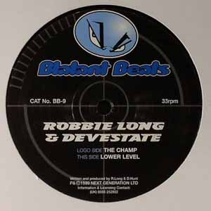 ROBBIE LONG & DEVESTATE / THE CHAMP