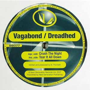 VAGABOND / DREADHED / CRUSH THE NIGHT