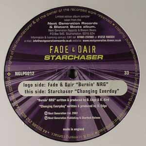 FADE & DAIR / STARCHASER / BURNIN' NRG / CHANGING EVERYDAY