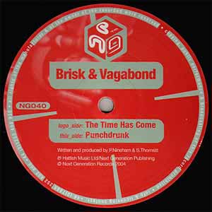 BRISK & VAGABOND / THE TIME HAS COME