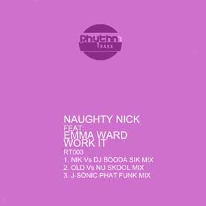 NAUGHTY NICK ft EMMA WARD / WORK IT