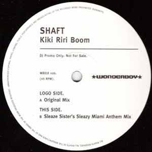 SHAFT / KIKI RIKI BOOM