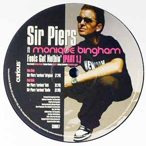 SIR PIERS / FOOLS GOT NOTHIN' (PART 1)