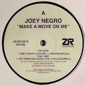 JOEY NEGRO / MAKE A MOVE ON ME