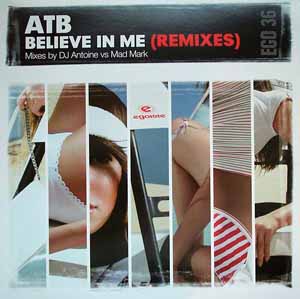 ATB / BELIEVE IN ME (REMIXES)