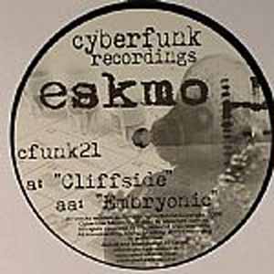 ESKMO / CLIFFSIDE / EMBRYONIC
