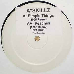 A SKILLZ feat DROOP CAPONE / PEACHES / SIMPLE THINGS 2005 RERUB