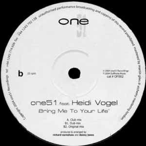 ONE51 FEAT. HEIDI VOGEL / BRING ME TO YOUR LIFE