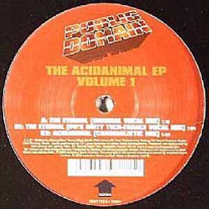 PUBLIC DOMAIN / THE ACIDANIMAL EP (VOLUME 1)