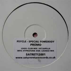 PSYCLE / SPECIAL SOMEBODY