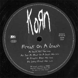 KORN / FREAK ON A LEASH THE MIXES