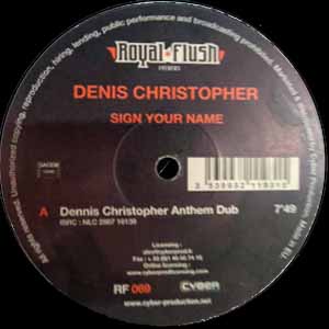 DENNIS CHRISTOPHER / SIGN YOUR NAME