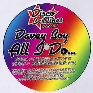 DAVEY BOY / ALL I DO (REMIXES)