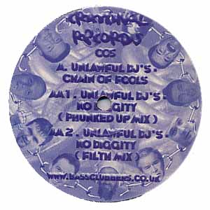 UNLAWFUL DJ'S / CHAIN OF FOOLS / NO DIGGITY