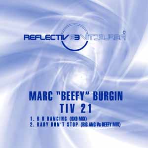 MARC "BEEFY" BURGIN / R U DANCING / BABY DON'T STOP