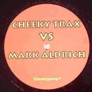 CHEEKY TRAX VS MARK ALDRICH / DONKLIZARD / THE SHOW