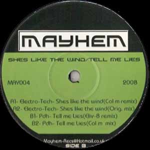 ELECTRO-TECH / PDH / SHES LIKE THE WIND / TELL ME LIES