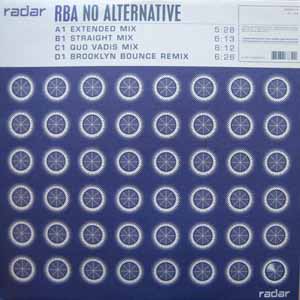 RBA / NO ALTERNATIVE