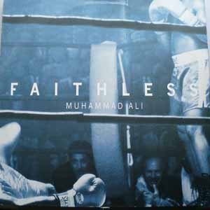 FAITHLESS / MUHAMMAD ALI