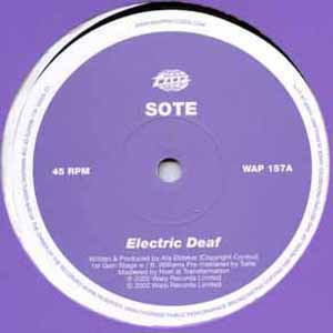 SOTE / ELECTRIC DEAF
