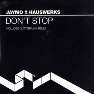JAYMO & HAUSWERKS / DON'T STOP