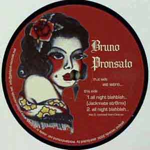 BRUNO PRONSATO / ALL NIGHT BLAHBLAH
