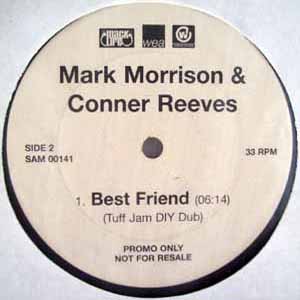 MARK MORRISON & CONNER REEVES / BEST FRIEND