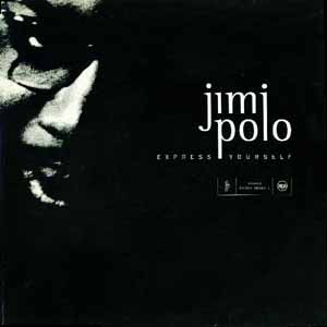 JIMI POLO / EXPRESS YOURSELF