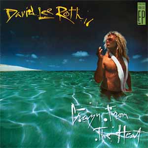 DAVID LEE ROTH / CRAZY FROM THE HEAT