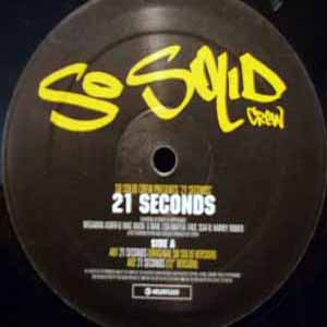 SO SOLID CREW / 21 SECONDS